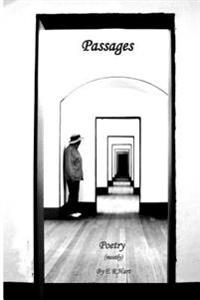 Passages: Poetry by E R Hart