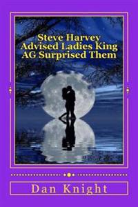 Steve Harvey Advised Ladies King AG Surprised Them: What you need to Know about All the Inhabitants of Mars if you are from Venus