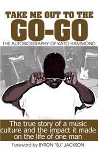 Take Me Out the the Go-go