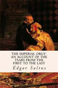The Imperial Orgy
