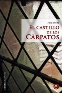 El castillo de los C�rpatos/ The Carpathian Castle