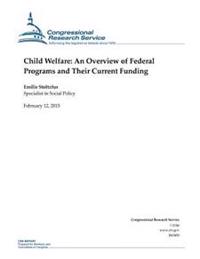 Bokomslag för "Child Welfare: An Overview of Federal Programs and Their Current Funding"