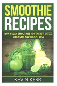 Smoothie Recipes