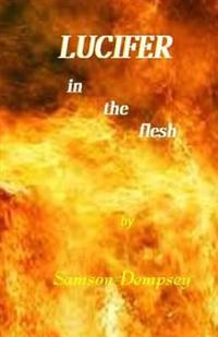 Lucifer in the flesh