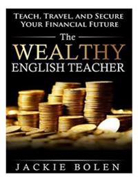 The Wealthy English Teacher