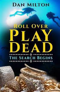 Roll over Play Dead