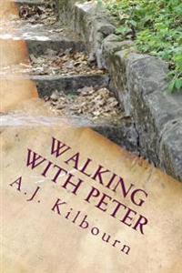 Walking with Peter: following the Way when you can't see the path