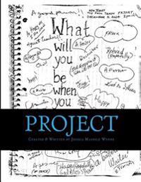 Project: What Will You?