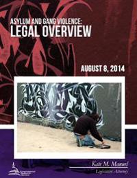 Asylum and Gang Violence: Legal Overview