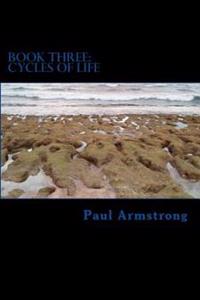 Book Three: Cycles of Life
