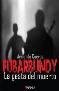 Fubarbundy(II)