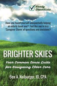 Brighter Skies: Your Blueprint for Navigating Elder Care