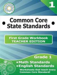 First Grade Common Core Workbook - Teacher Edition