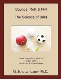 Bounce, Roll, & Fly