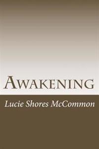 Awakening: A book of essays
