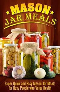 Mason Jar Meals