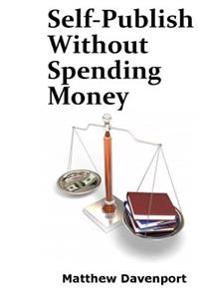 Self-Publish Without Spending Money