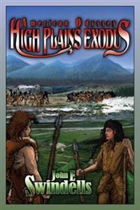 American Odyssey: High Plains Exodus