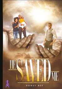 He Saved Me