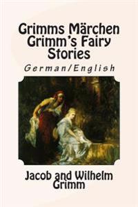 Grimms M�rchen / Grimm's Fairy Stories