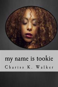 my name is tookie