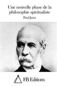 Une nouvelle phase de la philosophie spiritualiste