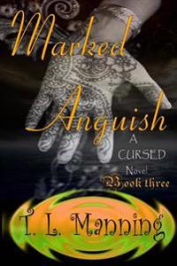Marked Anguish