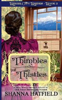Thimbles and Thistles