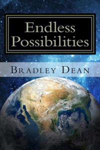 endless possibilities