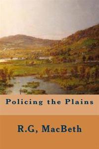 Bokomslag for "Policing the Plains"