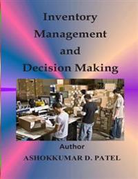 Inventory Management and Decision Making