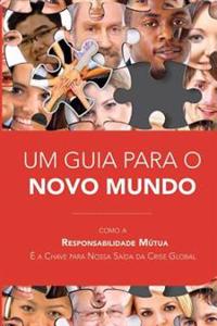 Um Guia para o Novo Mundo
