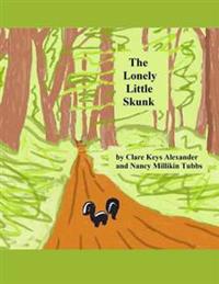 The Lonely Little Skunk