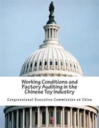 Working Conditions and Factory Auditing in the Chinese Toy Industry