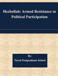 Bokomslag för "Hezbollah: Armed Resistance to Political Participation"