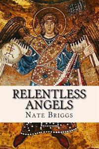 Relentless Angels
