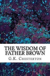The Wisdom of Father Brown