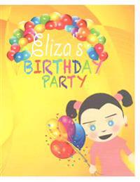Eliza's Birthday Party