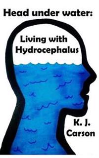 Head under water: Living with Hydrocephalus