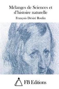 Mélanges de Sciences et d'histoire naturelle