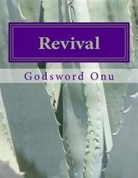 Revival: When the Church Is Alive and Active