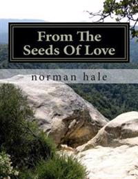 Kirjan kansi "From The Seeds Of Love"