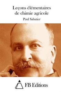 Le�ons �l�mentaires De Chimie Agricole