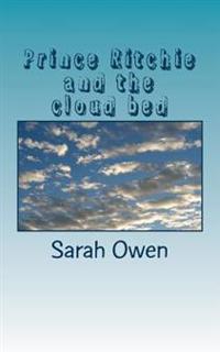 Prince Ritchie and the cloud bed: The prince, the castle and the clouds.