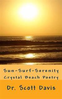 Sun, Surf, & Serenity: The Crystal Beach Project