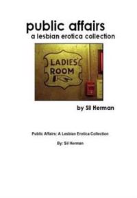 Public Affairs: A Lesbian Erotica Collection