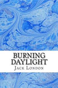 Burning Daylight