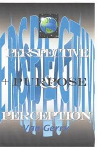 Perspective & Perception + Purpose: Twisted Tales/Tails of History