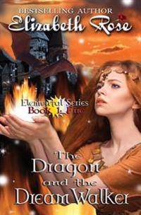 The Dragon and the DreamWalker