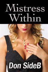 Mistress Within